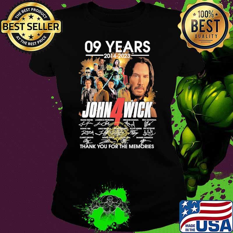 09 years 2014-2023 John Wick 4 thank you for the memories signatures s Ladies tee 09 years 2014-2023 John Wick 4 thank you for the memories signatures s Ladies tee