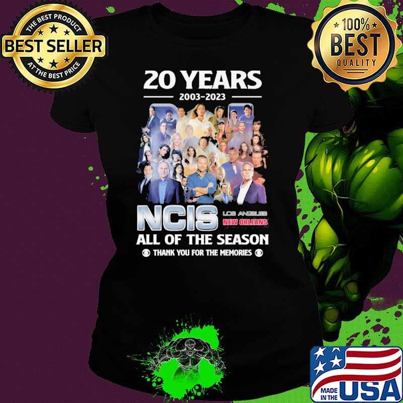 20 years 2003-2023 NCIS Los Angeles New Orleans all of the season thank you for the memories s Ladies tee 20 years 2003-2023 NCIS Los Angeles New Orleans all of the season thank you for the memories s Ladies tee