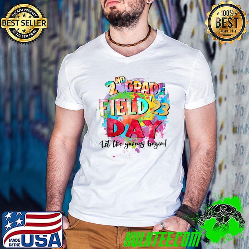 2nd Grade Field Day 2023 Let The Games Begin Watercolor T-Shirt
