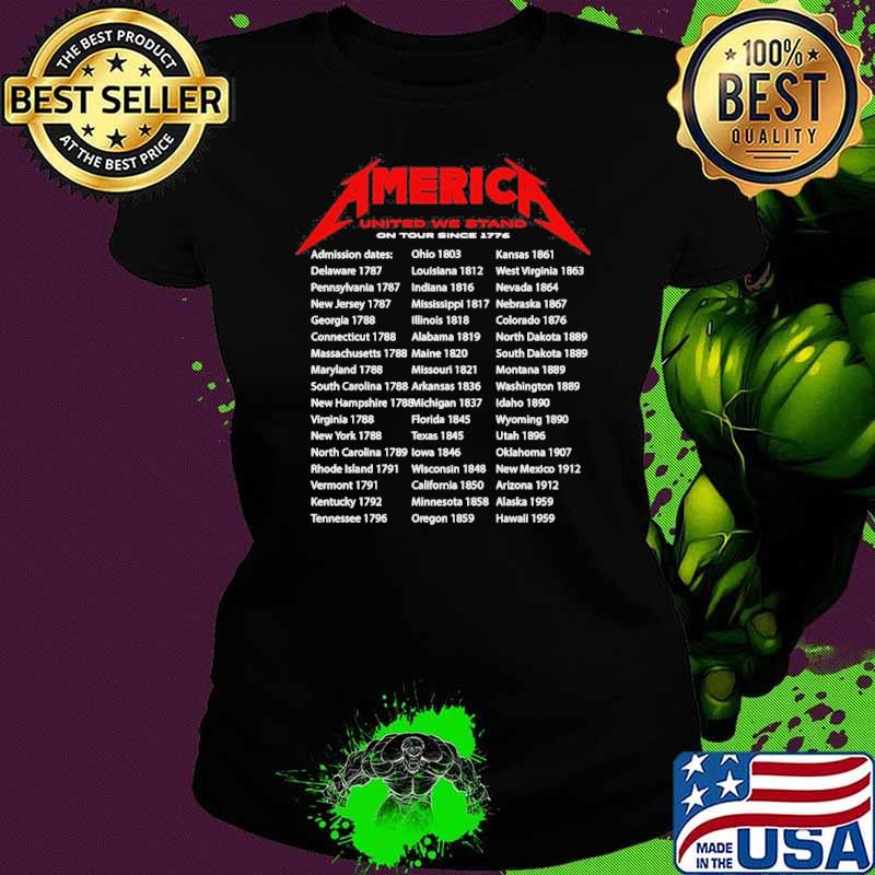 America United we stand on tour since 1776 Admission dates Ohio 1803 s Ladies tee America United we stand on tour since 1776 Admission dates Ohio 1803 s Ladies tee