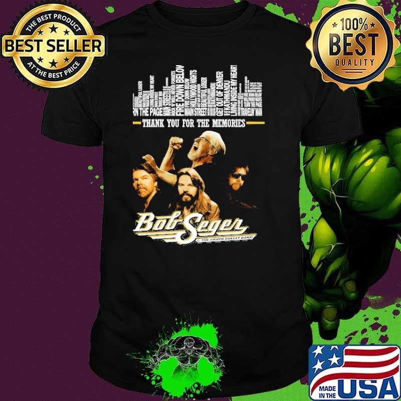 Bob Seger thank you for the memories shirt