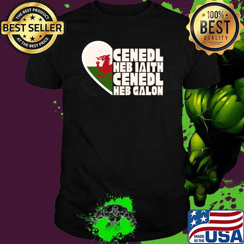 Cenedl Heb Laith Cenedl Heb Galon Symbol T-Shirt