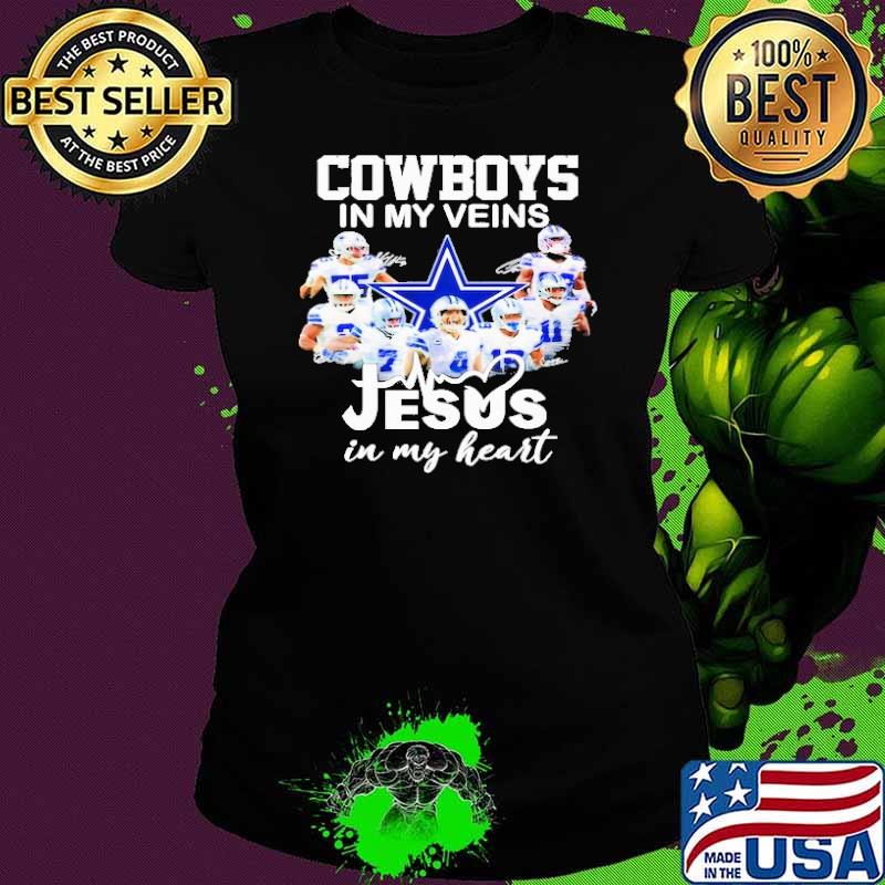 Cowboys in my veins Jesus in my heart signatures sport s Ladies tee Cowboys in my veins Jesus in my heart signatures sport s Ladies tee