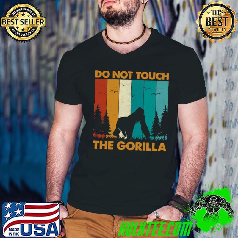 Do Not Touch The Gorilla Forest Vintage T-Shirt