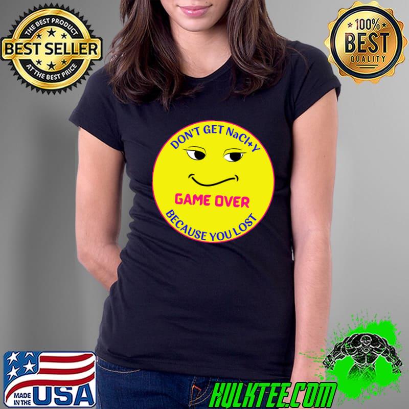 Don't Get Salty Gaming Sore Loser Gamer Life Humor Emoji In Blue T-Shirt