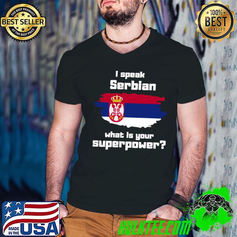 I speak serbian what is your superpower flag T-Shirt Guys V Neck I speak serbian what is your superpower flag T-Shirt Guys V Neck