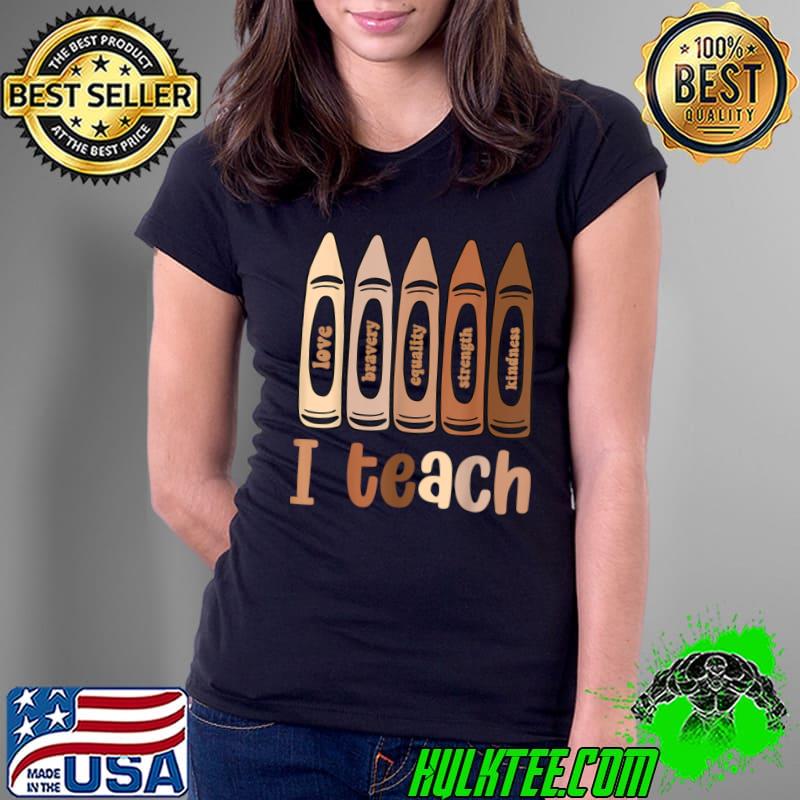 I Teach Black History Month Melanin Afro African Teacher Crayon T-Shirt