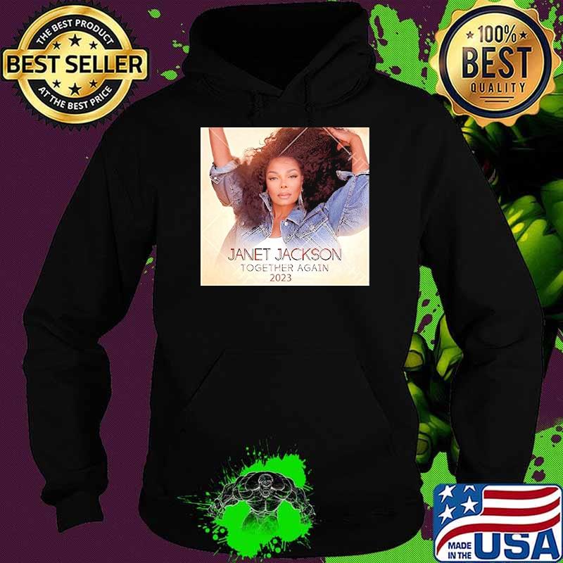 Janet Jackson Vintage Together Again Tour 2023 Shirt Hoodie Janet Jackson Vintage Together Again Tour 2023 Shirt Hoodie