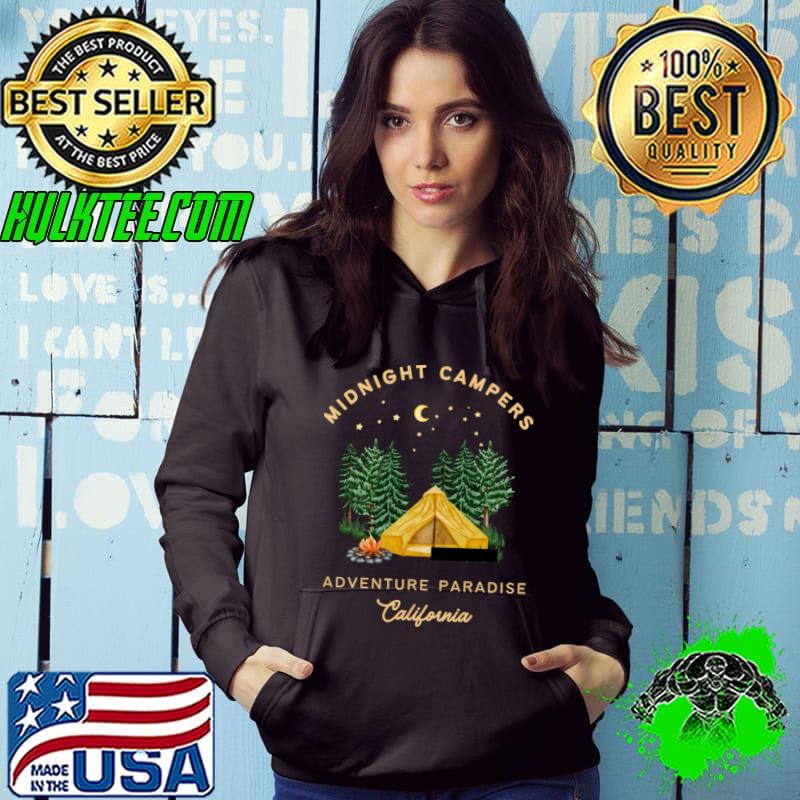 Midnight Campers Adventure Paradise California Travel T-s Hoodie Midnight Campers Adventure Paradise California Travel T-s Hoodie