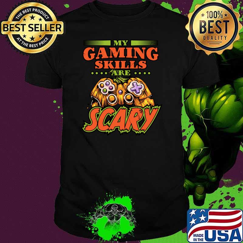My Gaming Skills Are Scary Video Game Pumpkin Halloween T-Shirt