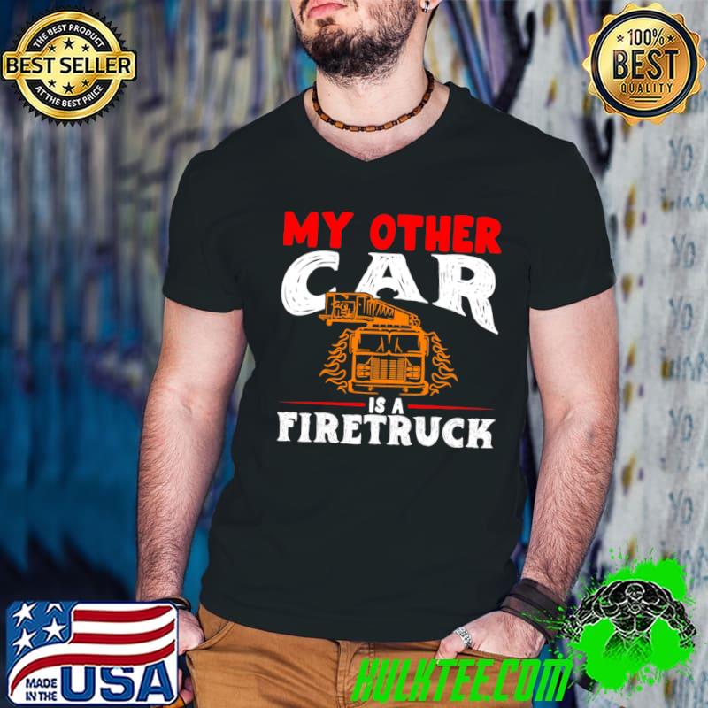 My Other Car Is A Firetruck Fire Trucker Firefighter T-Shirt Guys V Neck My Other Car Is A Firetruck Fire Trucker Firefighter T-Shirt Guys V Neck