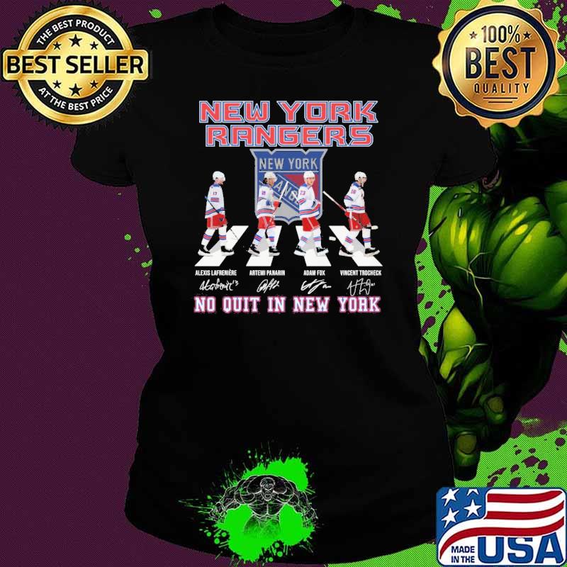 New York Rangers no quit in New York Walking Abbey Road signatures s Ladies tee New York Rangers no quit in New York Walking Abbey Road signatures s Ladies tee