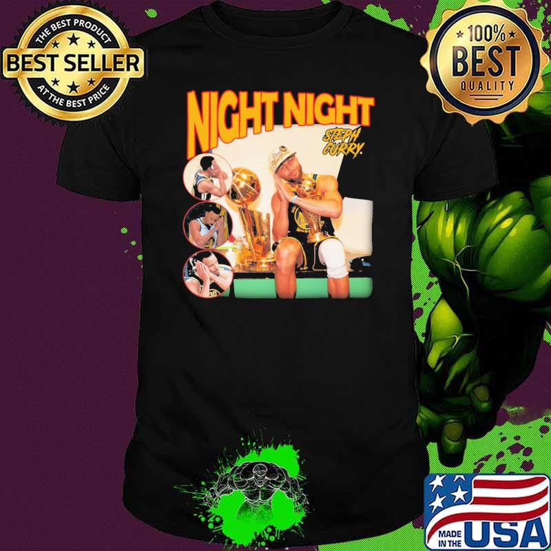 Night Night Steph Curry Golden State Warriors sport shirt