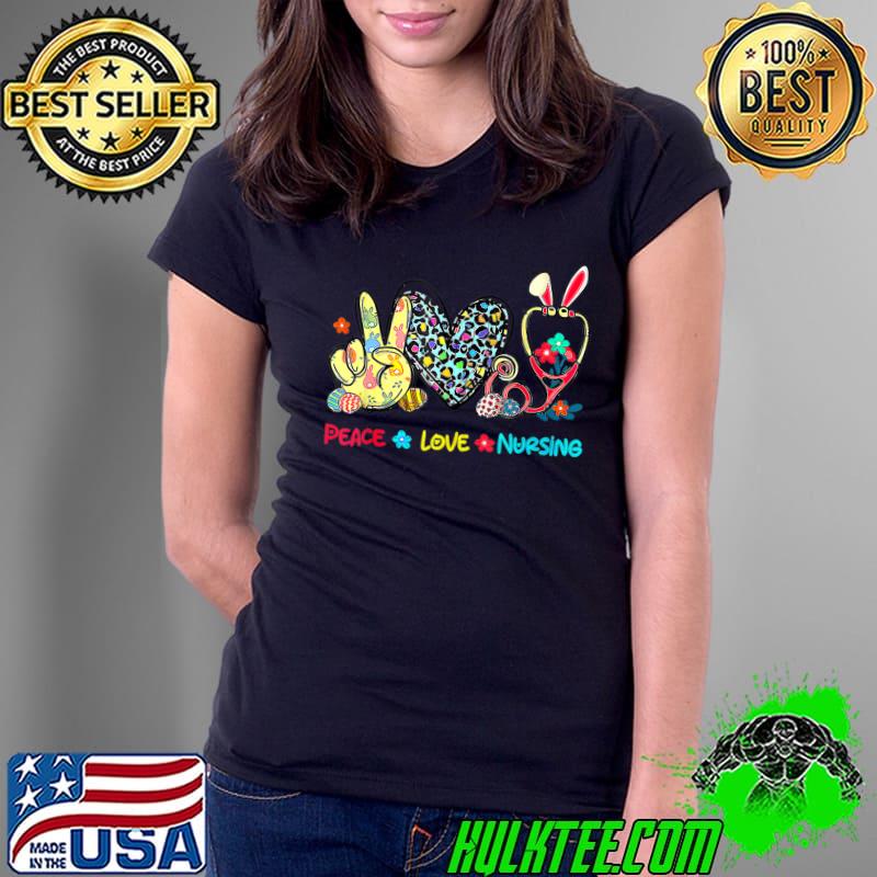 Peace Love Nursing Easter Leopard Heart Bunny Rabbit Jesus T-Shirt Peace Love Nursing Easter Leopard Heart Bunny Rabbit Jesus T-Shirt