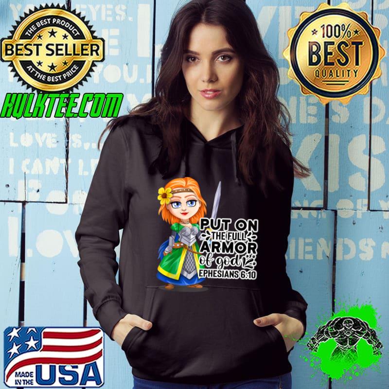 Put On The Full Armor Christian Bible Motivation Armor God Ephesians 6 Easter T-Shirt Hoodie Put On The Full Armor Christian Bible Motivation Armor God Ephesians 6 Easter T-Shirt Hoodie
