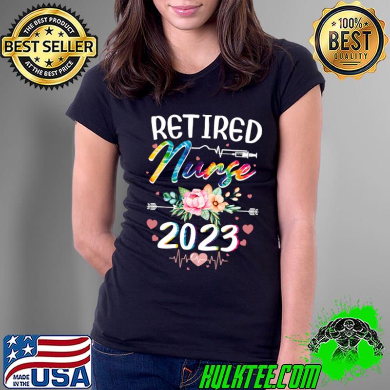 Retirement Nurse 2023 Nursing Retired Nurse Tie Dye Flowers T-Shirt