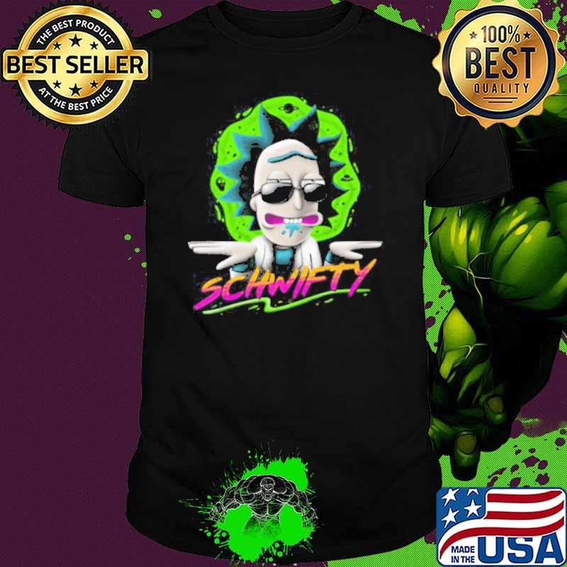 Rick And Morty Rick Schwifty shirt