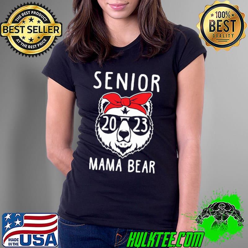 Senior mama bear 2023 shirt