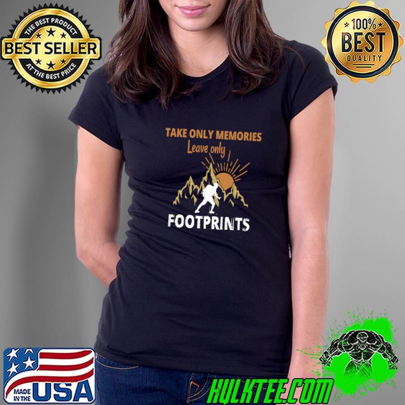 Take Only Memories Leave Only Footprints Hiking Mountain Sunset Vintage T-Shirt