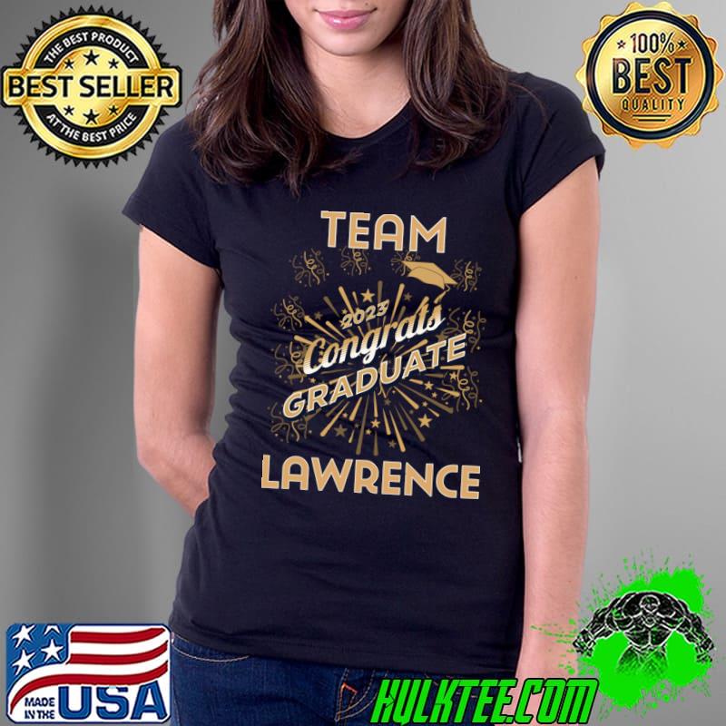 Team Lawrence 2023 Congrats Graduate T-Shirt