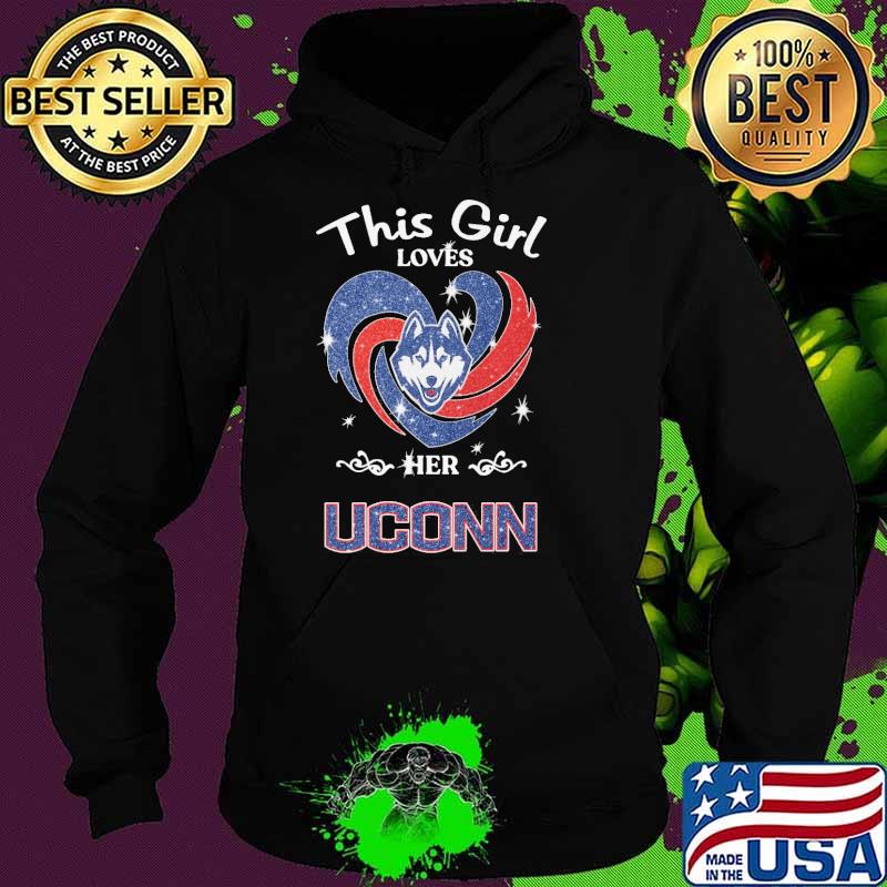 This girl loves her Uconn diamond heart s Hoodie This girl loves her Uconn diamond heart s Hoodie