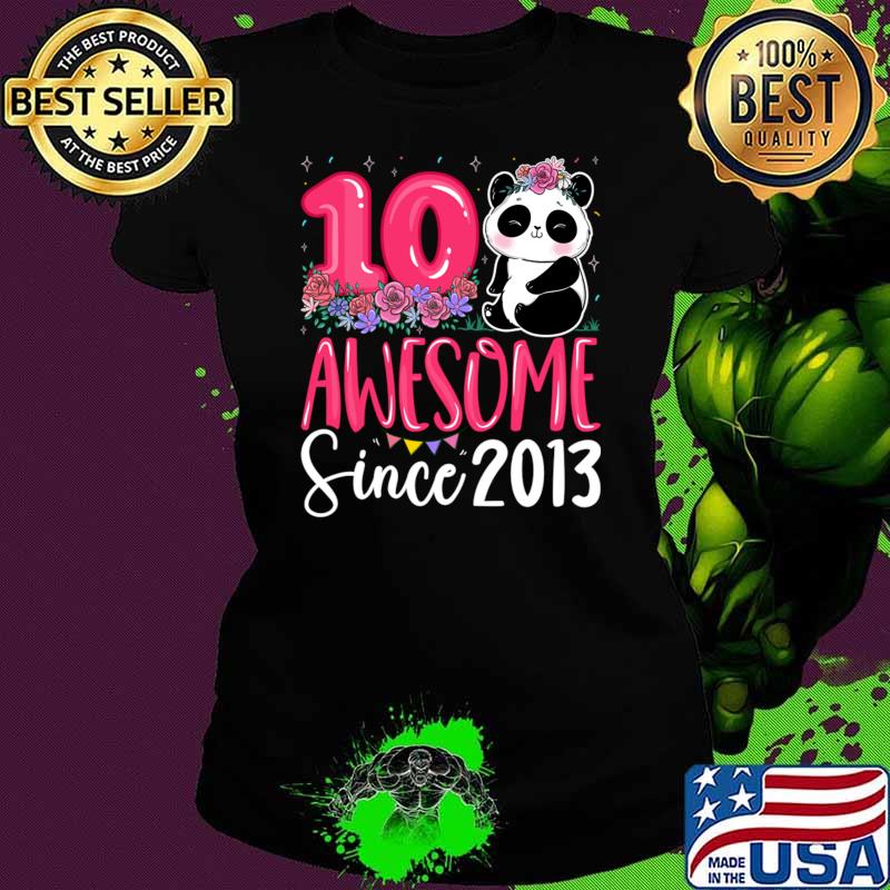10th Birthday 10 Years Old Awesome Since 2013 Flowers Panda Bear T-Shirt