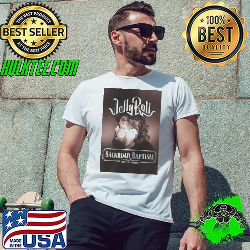 Backroad Baptism Tour, Jelly Roll Tour 2023 shirt