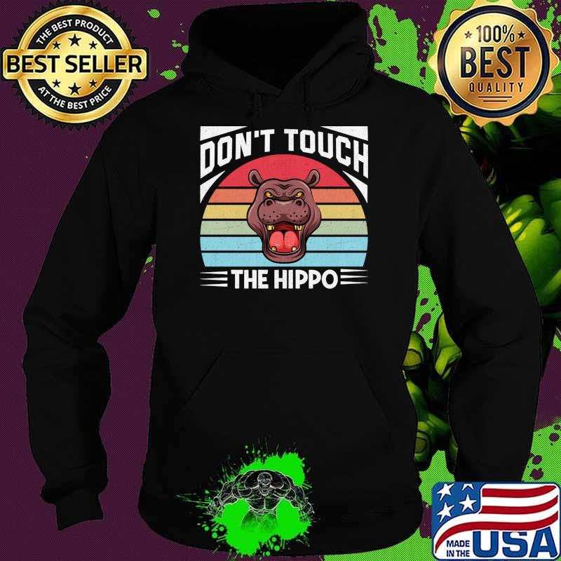 Don't Take The Hippo Vintage T-Shirt Hoodie Don't Take The Hippo Vintage T-Shirt Hoodie