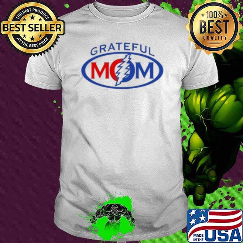 Ending soon Grateful mom shirt