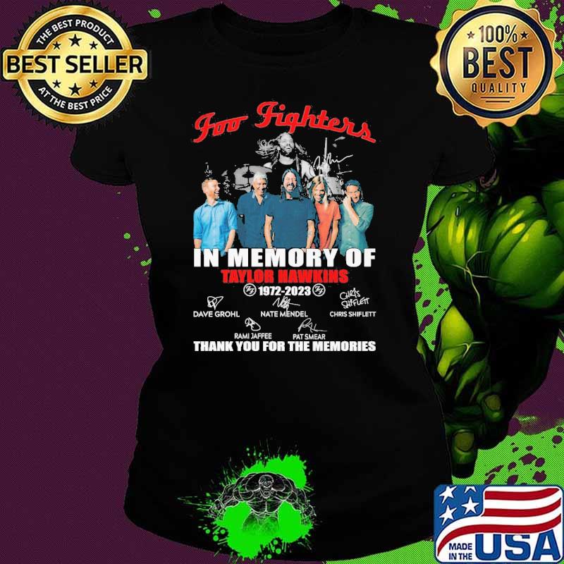 Foo figters in memory of Taylor Hawkins 1972-2023 thank you for the memories signatures shirt
