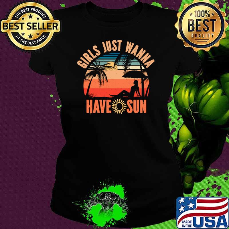 Girls Just Wanna Have Sun Women Palms Tree Retro Beach Life T-Shirt
