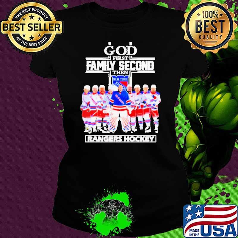God first family second then new york rangers 2023 sport shirt