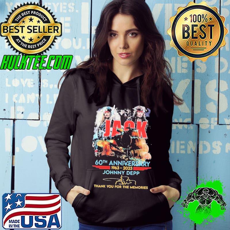 Jack 60th anniversary 1963 2023 Johnny Depp thank for the memories signature s Hoodie Jack 60th anniversary 1963 2023 Johnny Depp thank for the memories signature s Hoodie