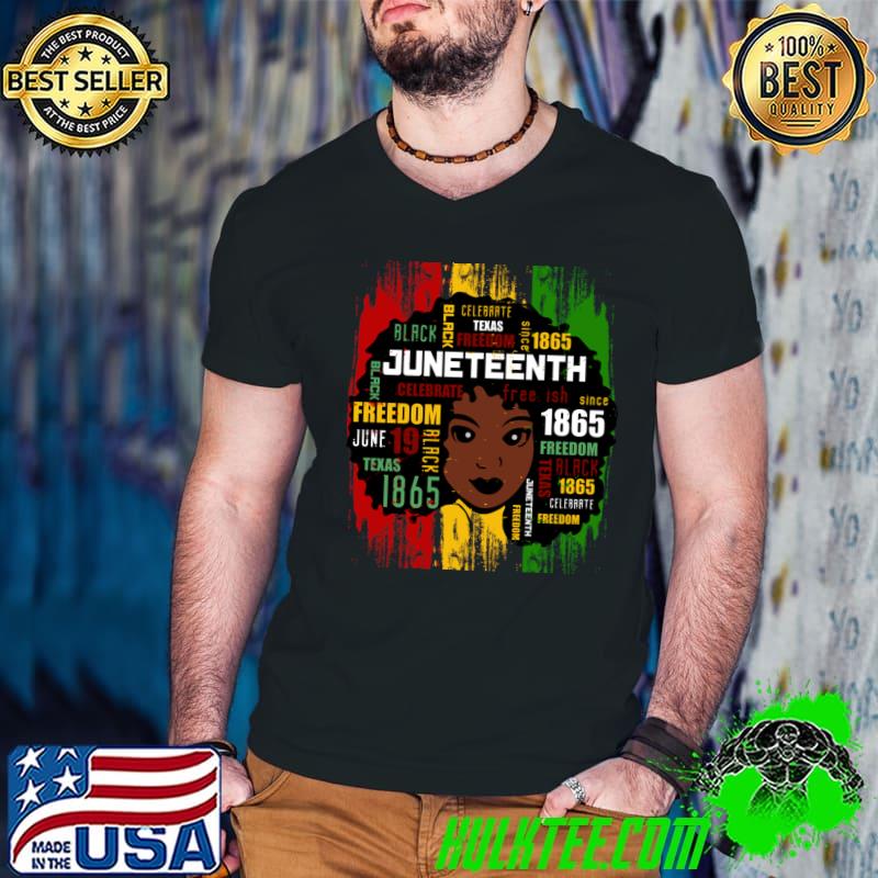 Juneteenth Black Freedom 1865 Celebrate Taxas Black women T-Shirt
