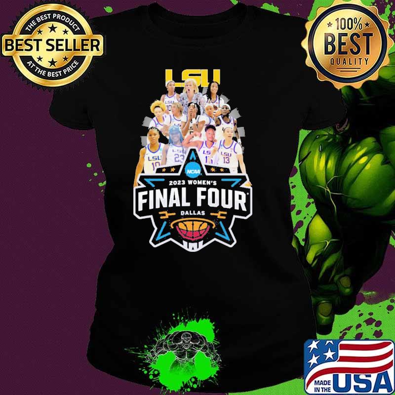LSU 2023 Women's final four Dallas sport shirt