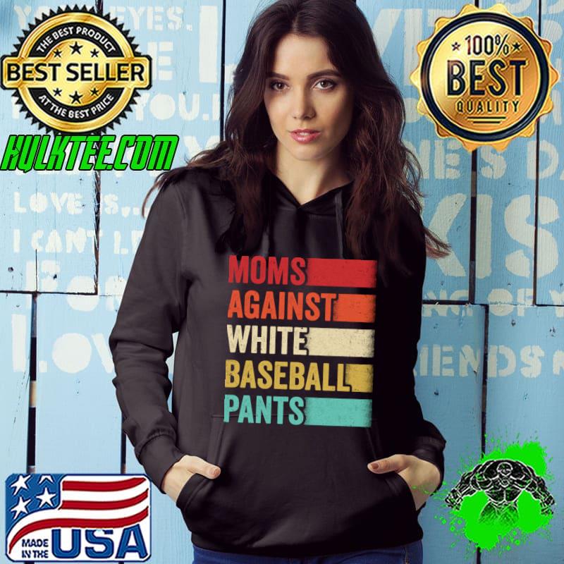 Moms Against White Baseball Pants Retro T-Shirt