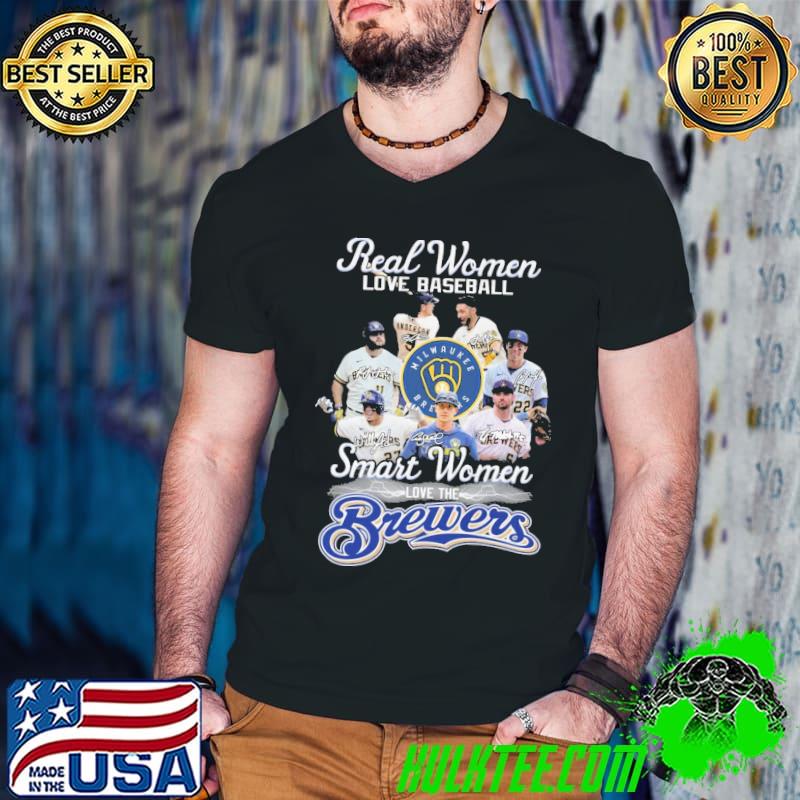 Real women love baseball smart women brewers signature shirt