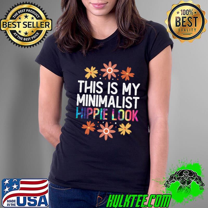 This Is My Minimalist Hippie Look Florals Hippie Costume T-Shirt Ladies Tee This Is My Minimalist Hippie Look Florals Hippie Costume T-Shirt Ladies Tee