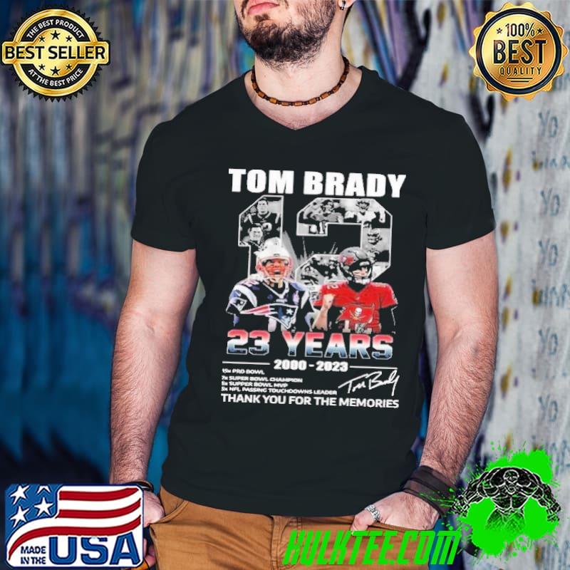 Tom brady 23 years 2000 2023 thank you for the memories signature shirt