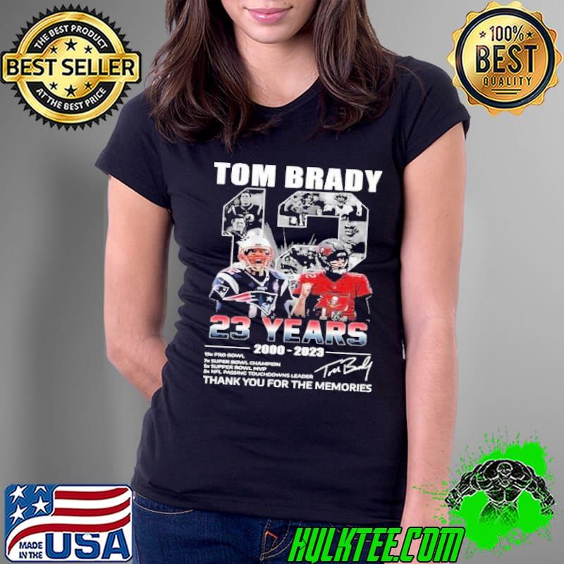 Tom brady 23 years 2000 2023 thank you for the memories signature s Ladies Tee Tom brady 23 years 2000 2023 thank you for the memories signature s Ladies Tee