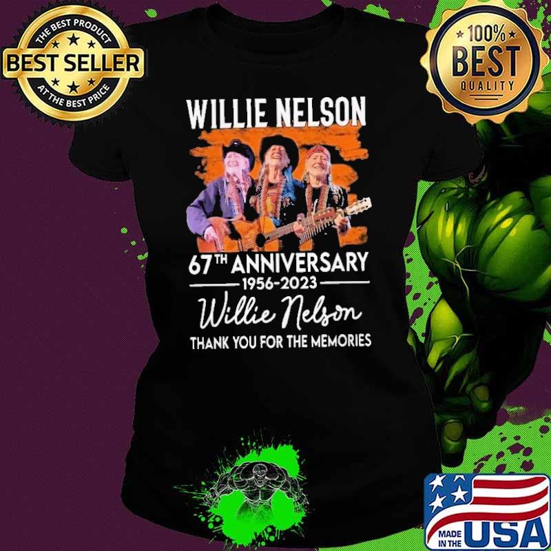 Willie Nelson 67th anniversary 1956-2023 thank you for the memories shirt