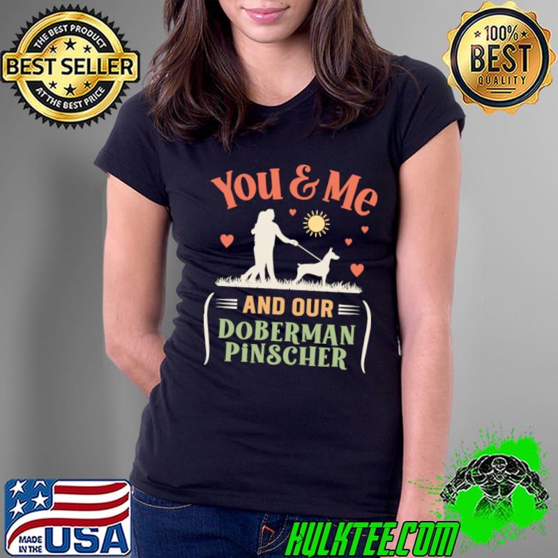 You & Me And Our Doberman Pinscher Retro Hearts T-Shirt