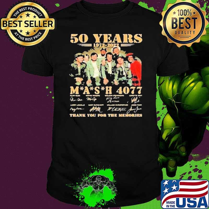 50 years 1972 2022 Mash 4077 thank you for the memories signature shirt