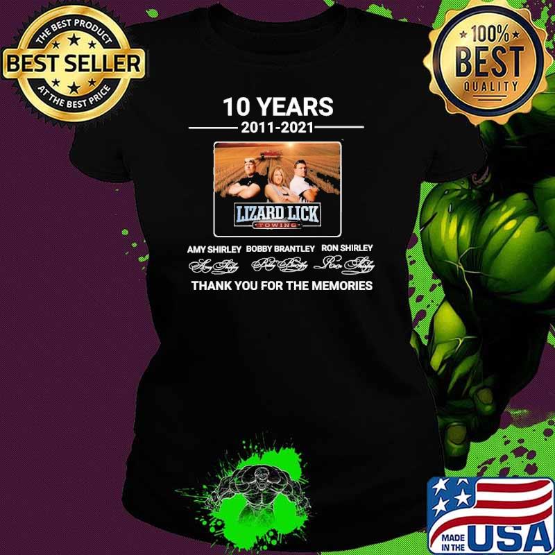 Awesome 10 years 2011 2021 Lizard Lick thank you for the memories signature s Ladies tee Awesome 10 years 2011 2021 Lizard Lick thank you for the memories signature s Ladies tee