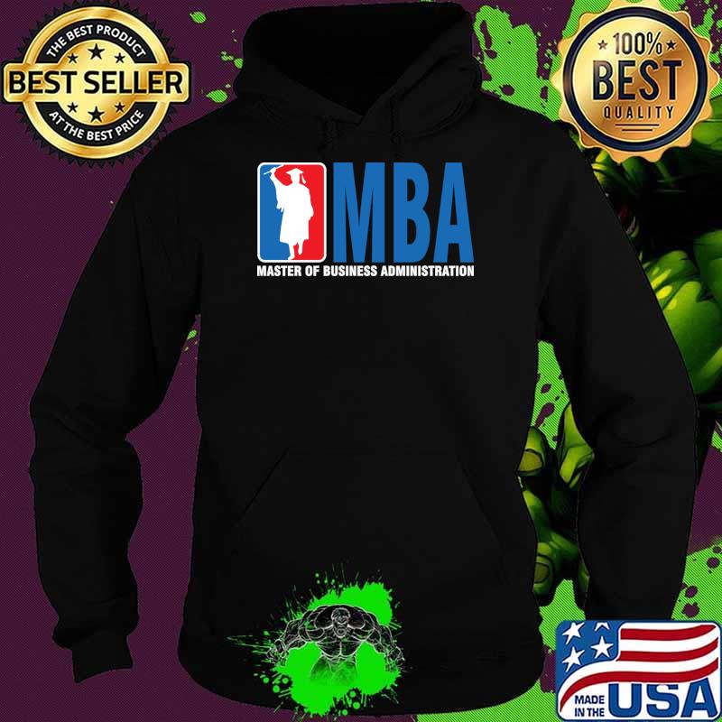 Awesome mBA Graduation Pun design Master of Business Administration T-Shirt Hoodie Awesome mBA Graduation Pun design Master of Business Administration T-Shirt Hoodie