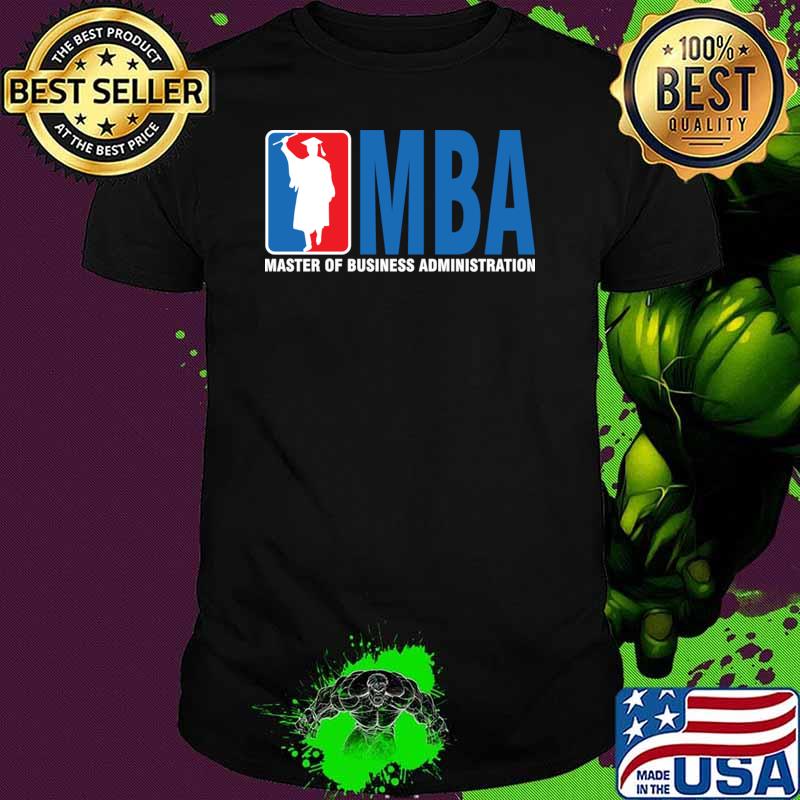Awesome mBA Graduation Pun design Master of Business Administration T-Shirt Awesome mBA Graduation Pun design Master of Business Administration T-Shirt