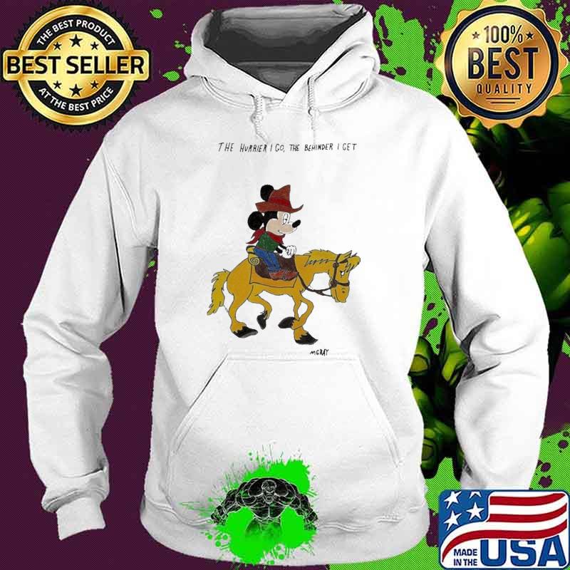 Awesome the Hurrier I Go The Behinder I Get Mgray Mickey shirt