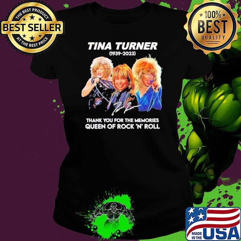 Awesome tina turner 1939 2023 thank you for the memories queen of rock roll signature shirt