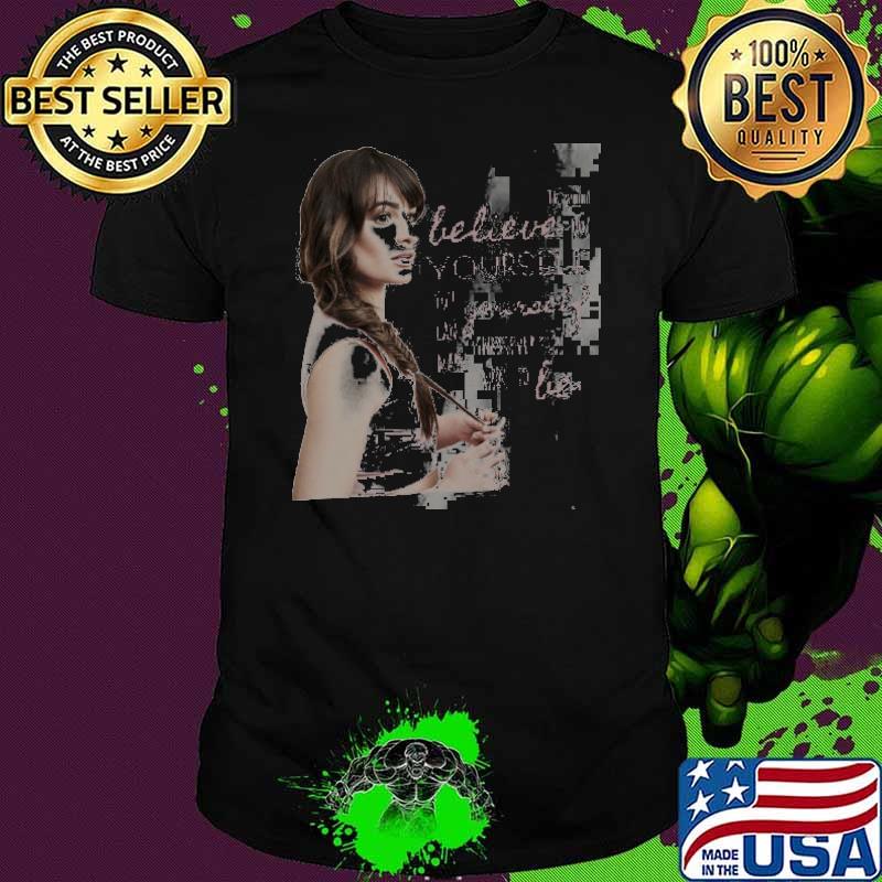 Believe In Yourself Lea Michele Shirt