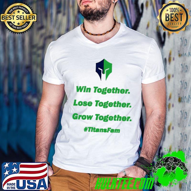 CT Titans baseball win together lose together grow together shirt